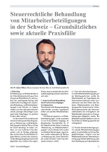 Steuerrechtliche Behandlung von Mitarbeiterbeteiligungen in der Schweiz – Grundsätzliches sowie aktuelle Praxisfälle