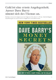 Geld ist eine ernste Angelegenheit. Ausser Dave Barry nimmt sich des Themas an.