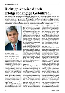 Richtige Anreize durch erfolgsabhängige Gebühren?