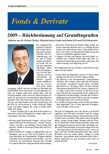 2009: Rückbesinnung auf Grundtugenden