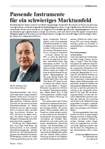 Passende Instrumente für ein
schwieriges Marktumfeld