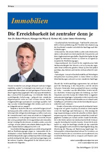 Die Erreichbarkeit ist zentraler denn je